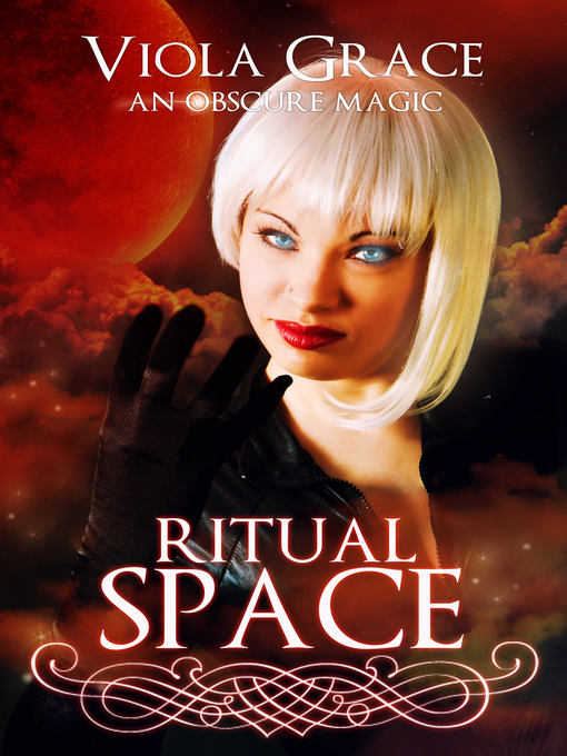 Title details for Ritual Space by Viola Grace - Available